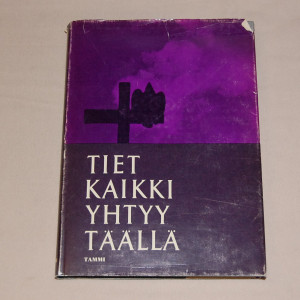 Tiet kaikki yhtyy täällä